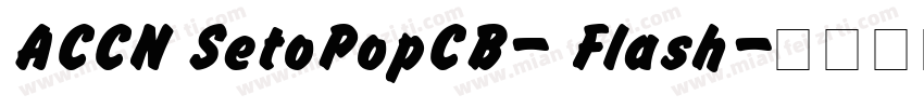 ACCN SetoPopCB- Flash字体转换